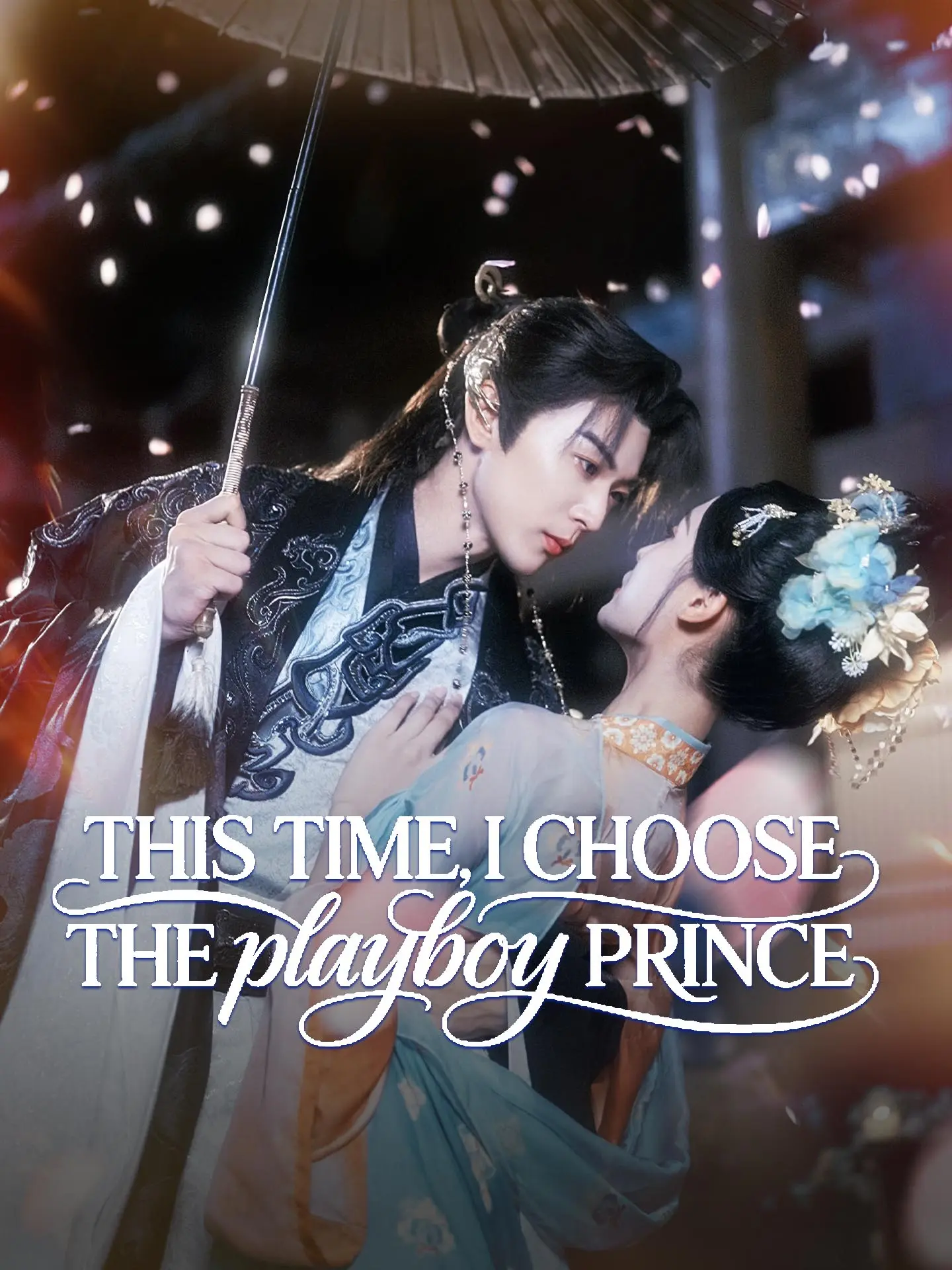 This Time, I Choose the Playboy Prince short drama poster