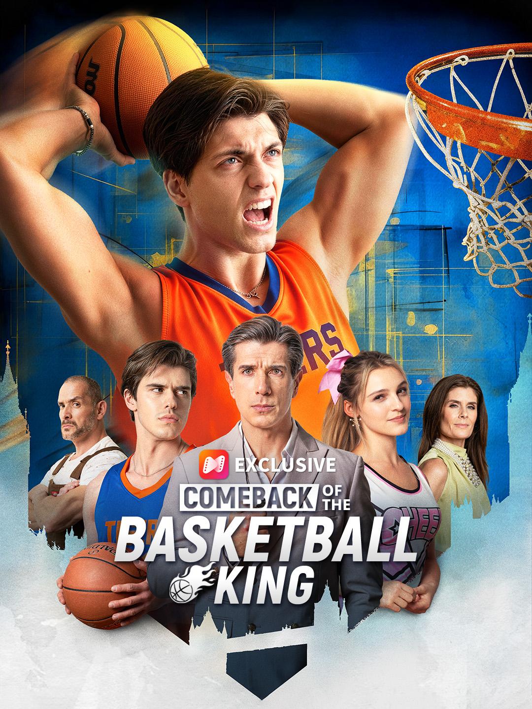 Comeback of the Basketball King short drama poster