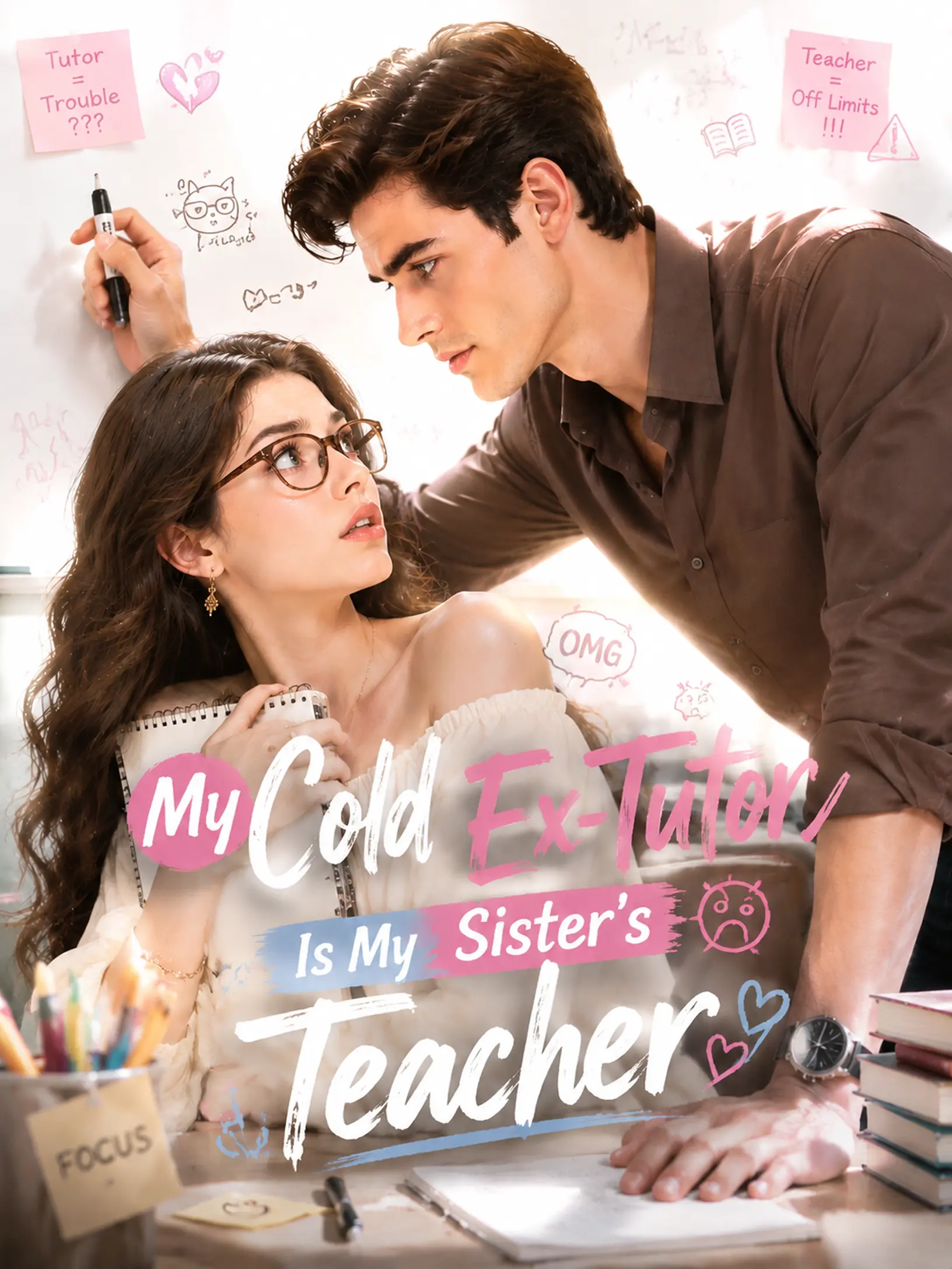 My Cold Ex-Tutor Is My Sister’s Teacher short drama poster