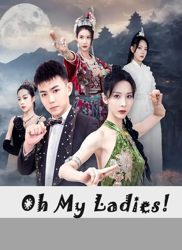 Oh My Ladies! short drama poster