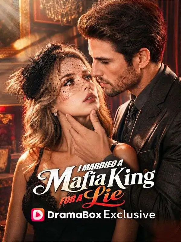 I Married a Mafia King for a Lie short drama poster