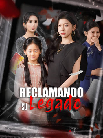 Reclamando su legado short drama poster