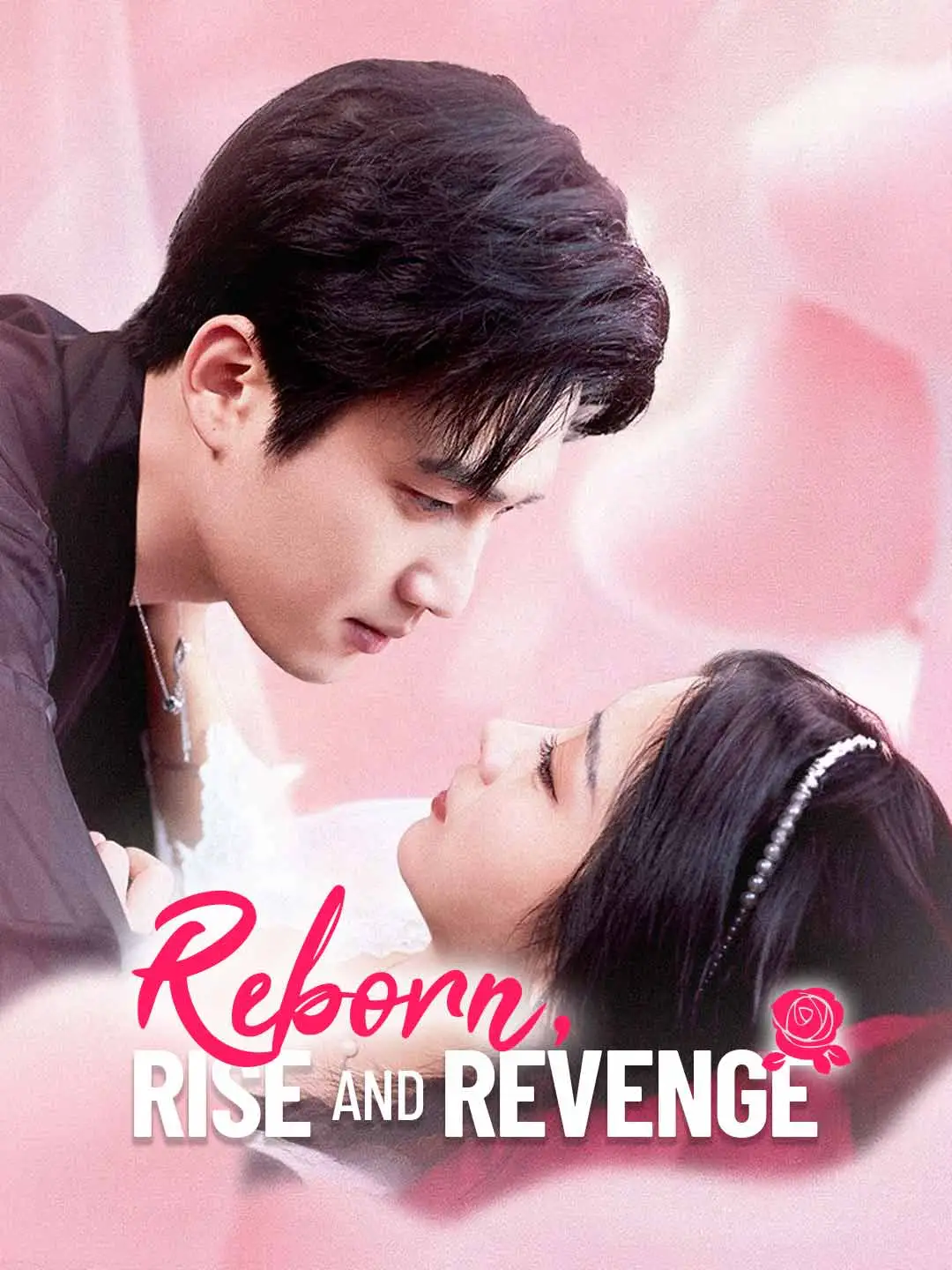 Reborn, Rise and Revenge short drama poster
