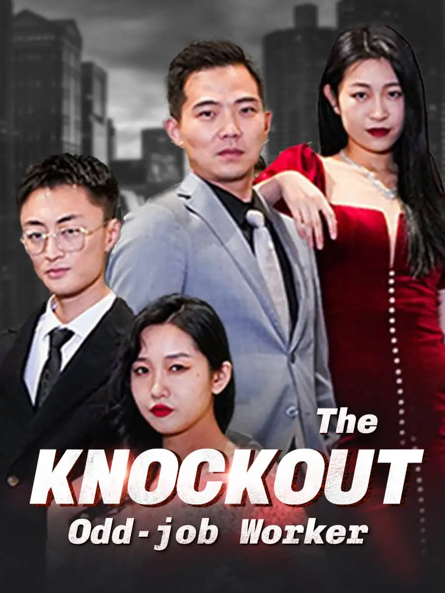 The Knockout Odd-job Worker short drama poster