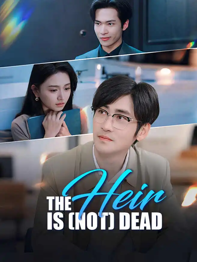 The Heir Is (Not) Dead short drama poster