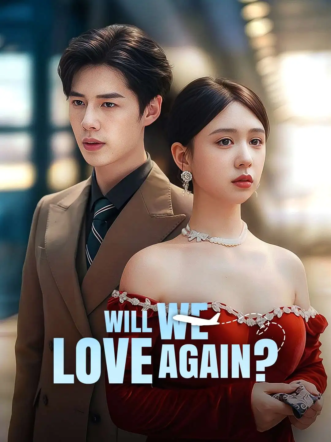 Will We Love Again? short drama poster