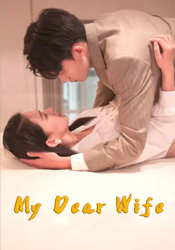 My Dear Wife short drama poster