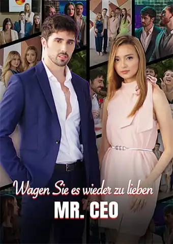 Wagen Sie es wieder zu lieben, Mr. CEO? short drama poster