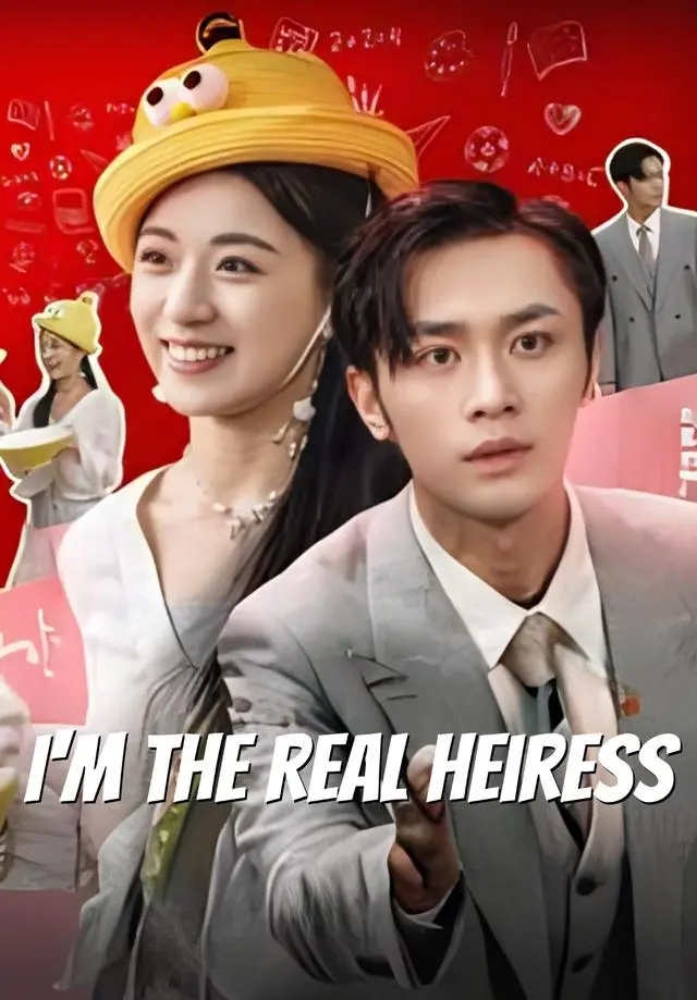 I'm the Real Heiress short drama poster