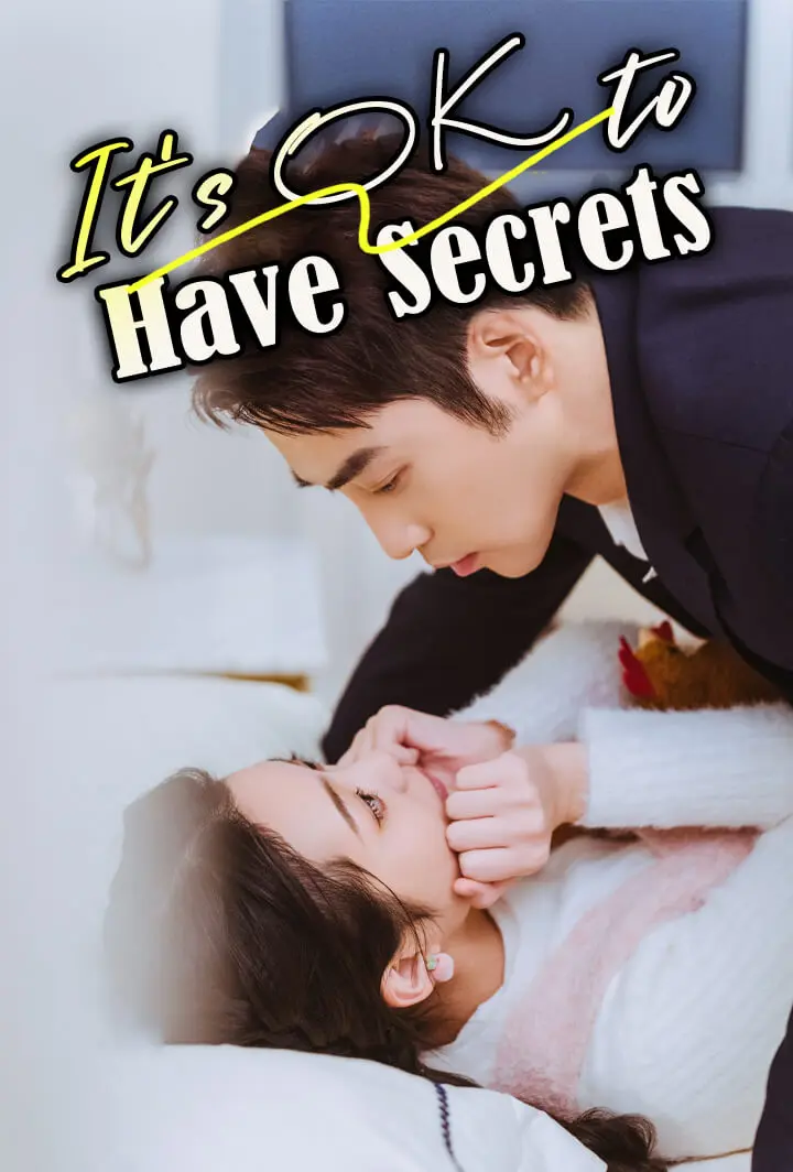 It's OK to Have Secrets short drama poster