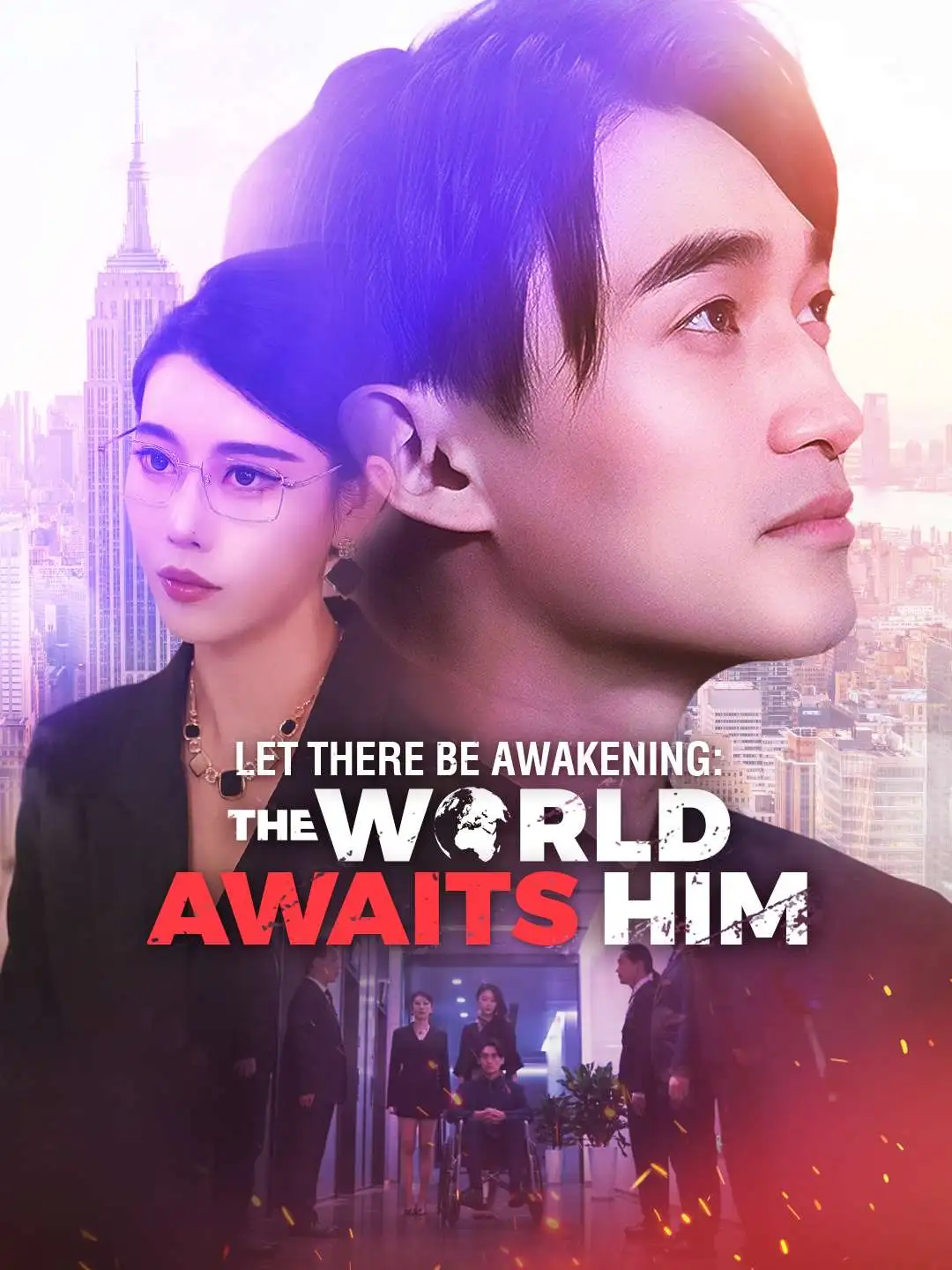 Let There Be Awakening: The World Awaits Him short drama poster