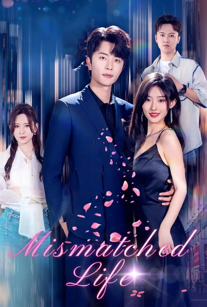 Mismatched Life short drama poster