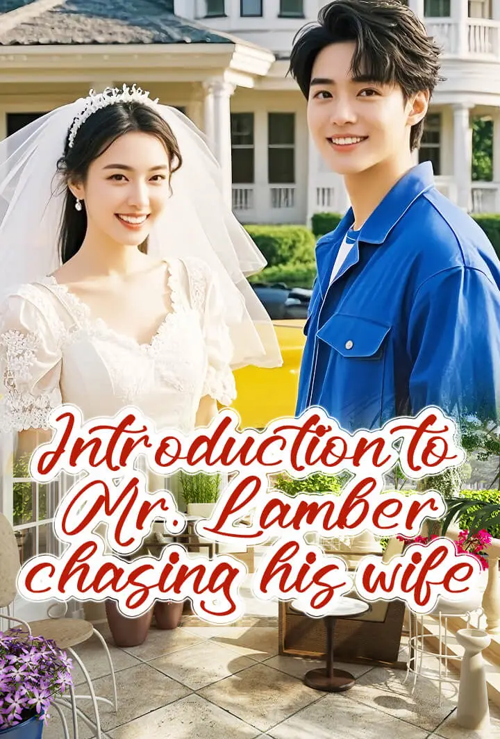Introduction to Mr. Lamber chasing his wife short drama poster
