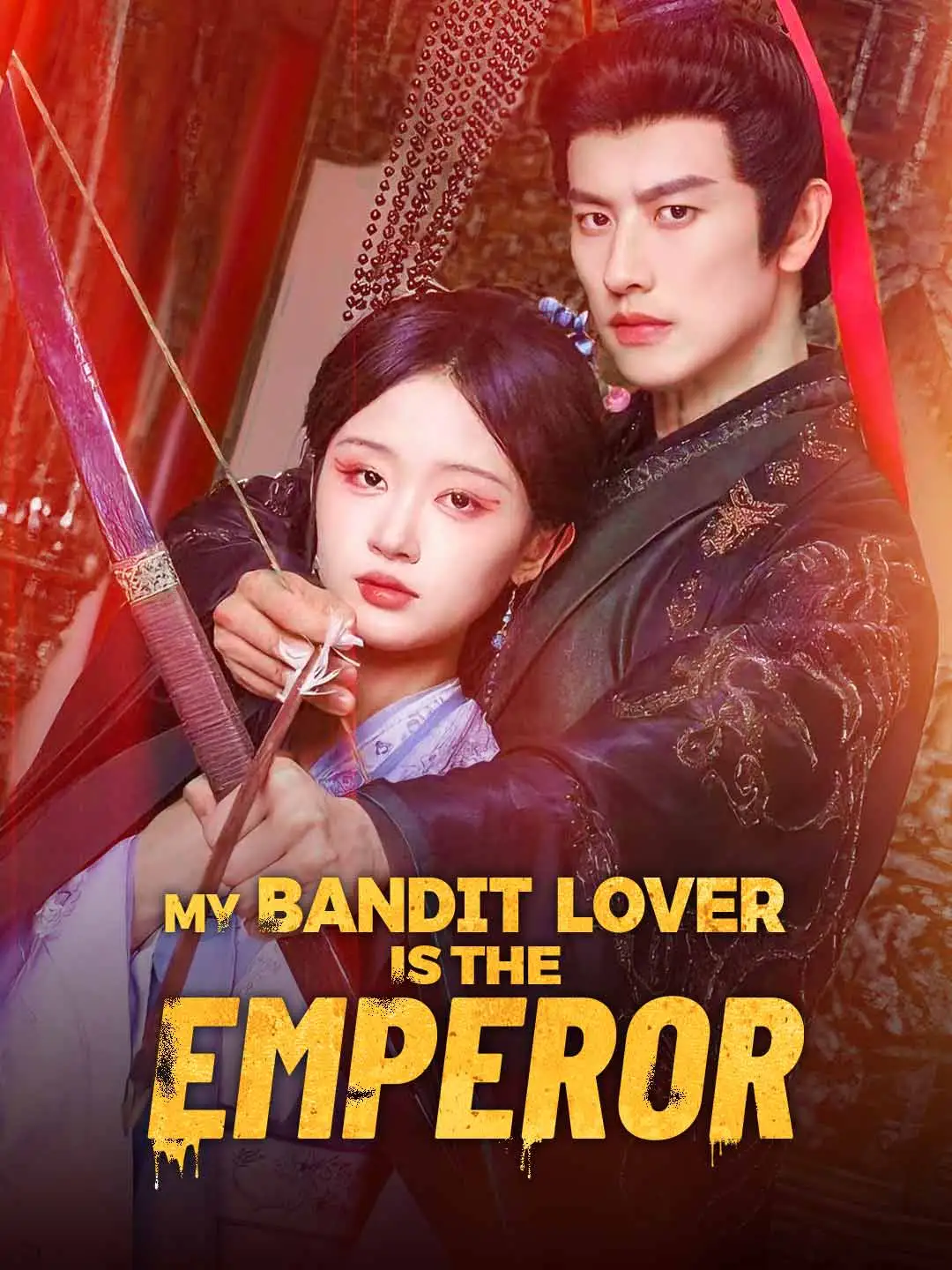 My Bandit Lover is the Emperor short drama poster