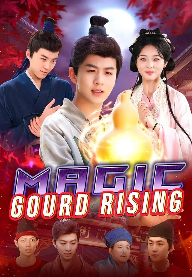 Magic Gourd Rising short drama poster