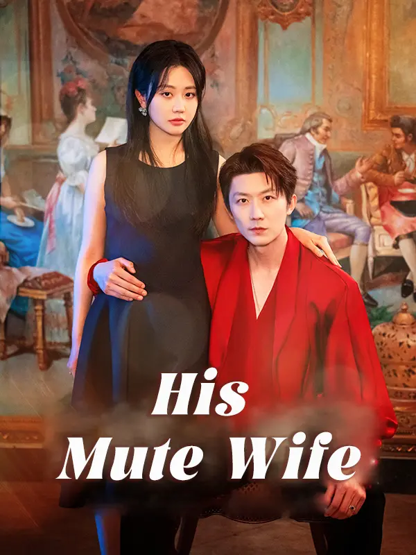 His Mute Wife short drama poster