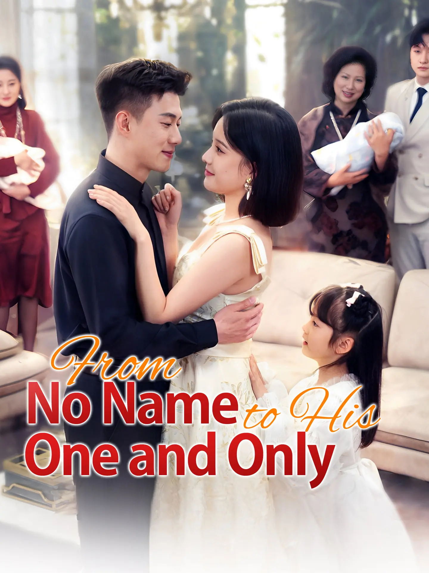 From No Name to His One and Only short drama poster