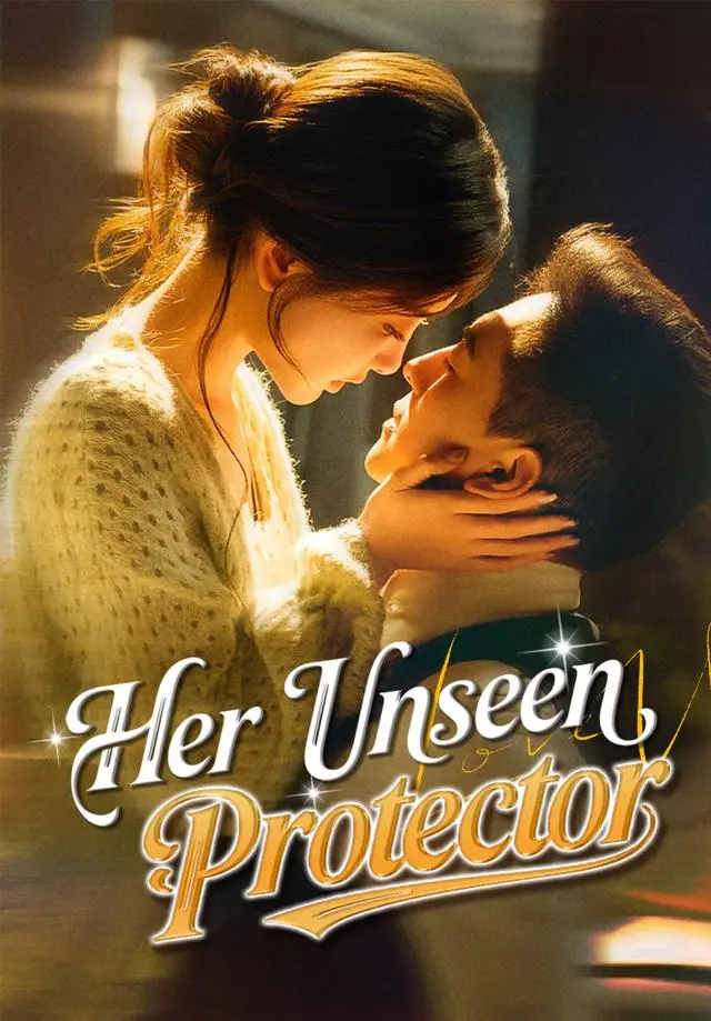 Her Unseen Protector short drama poster