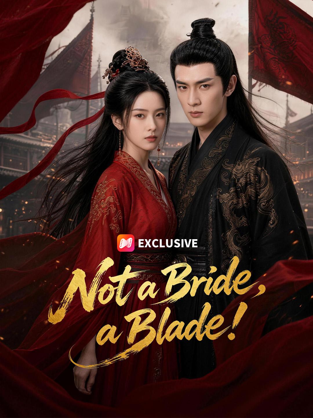 Not a Bride, a Blade! short drama poster