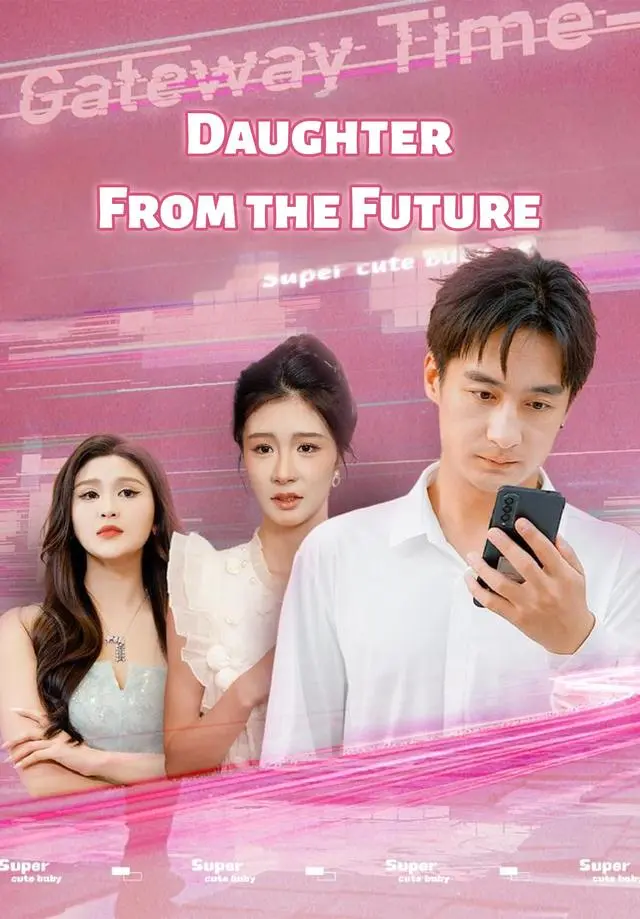 Daughter From the Future short drama poster