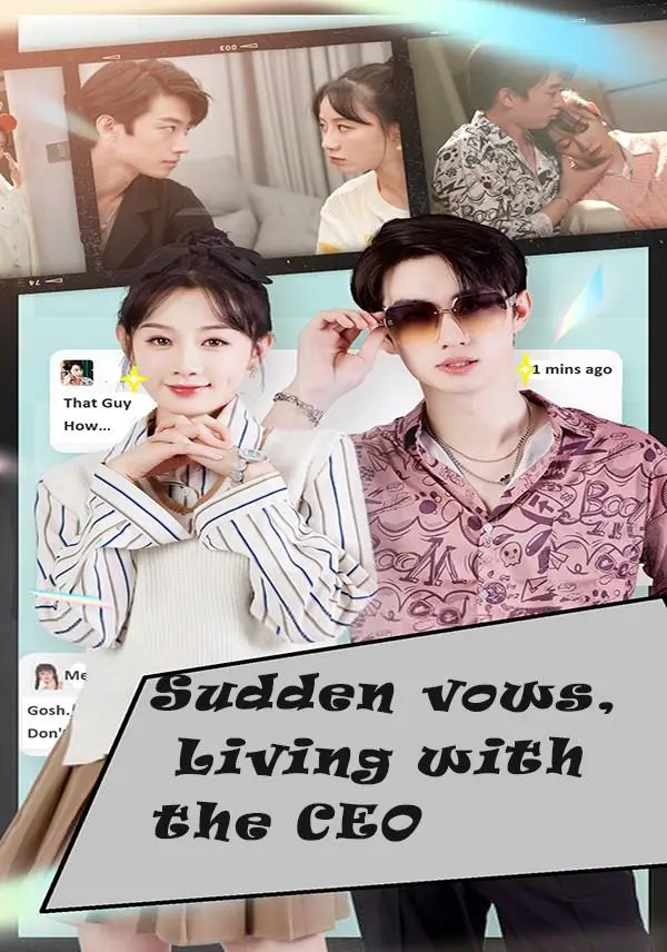 Sudden vows, Living with the CEO short drama poster