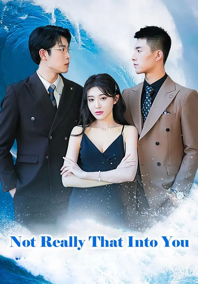 Not Really That Into You short drama poster