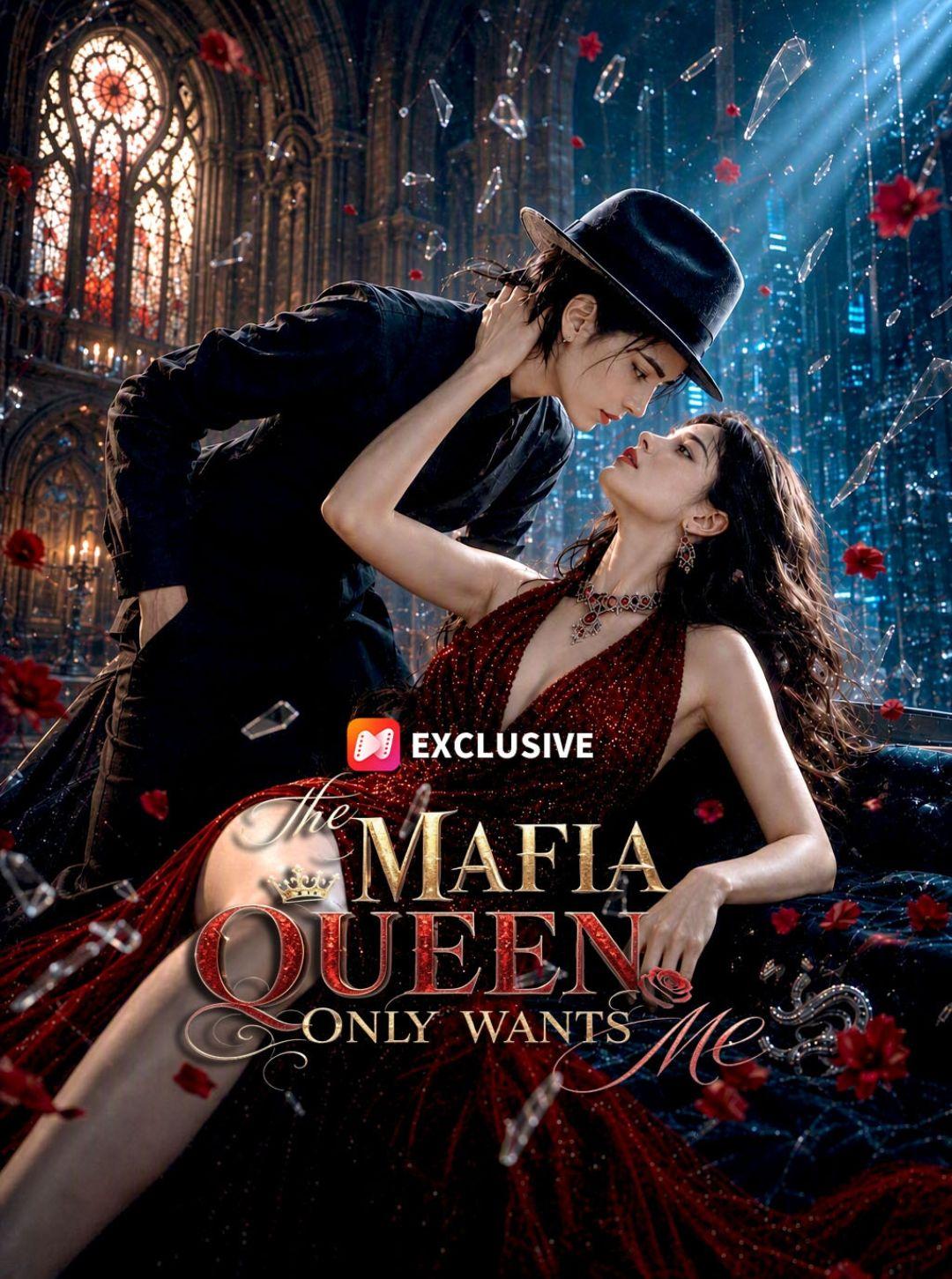 The Mafia Queen Only Wants Me short drama poster