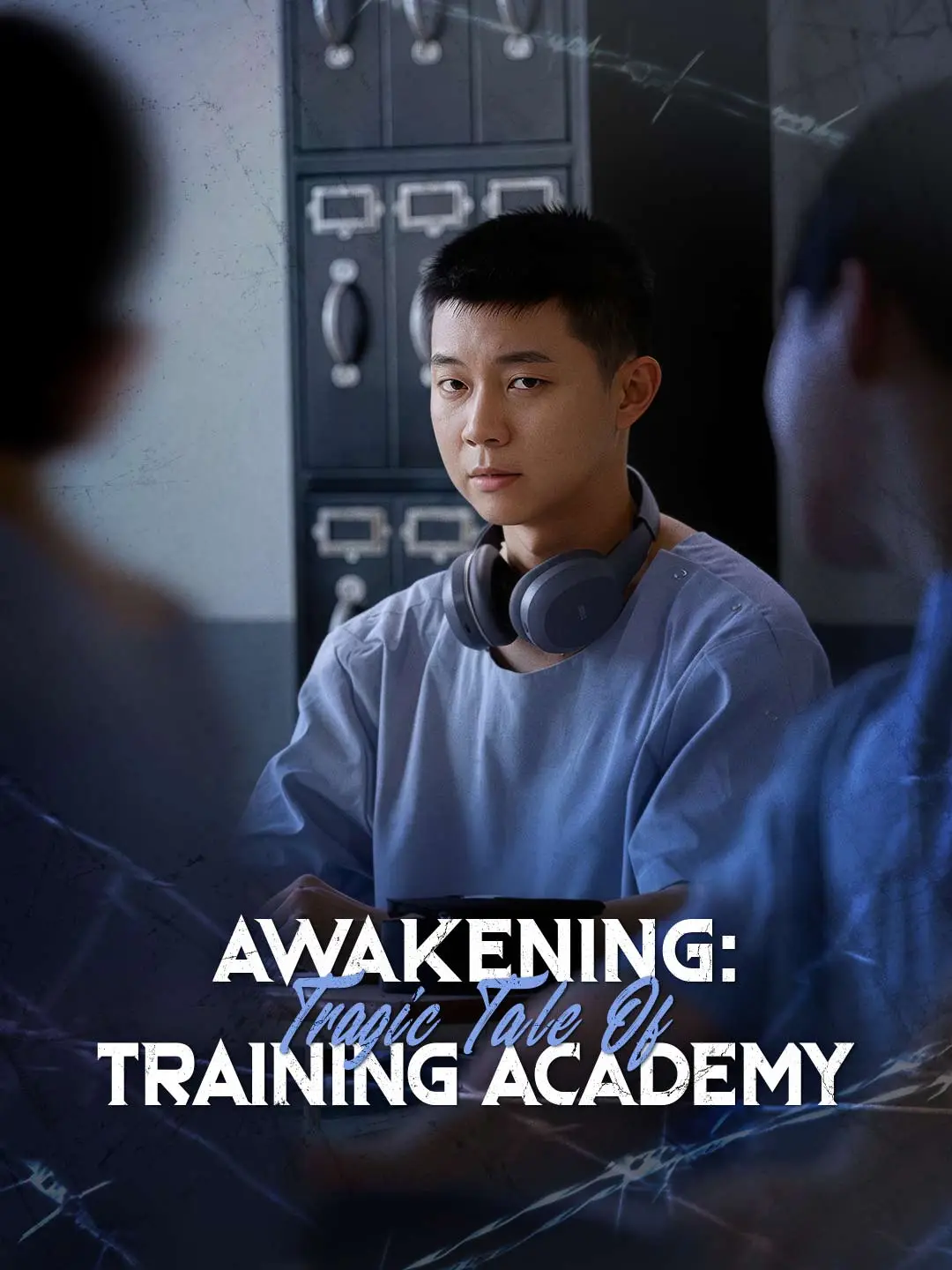Awakening: Tragic Tale Of Training Academy short drama poster