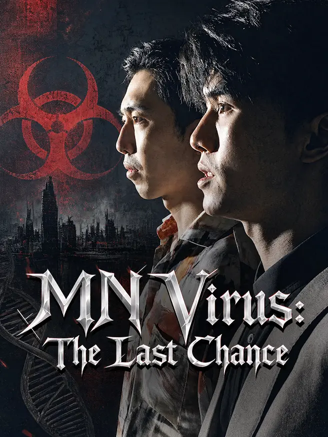 MN Virus: The Last Chance short drama poster