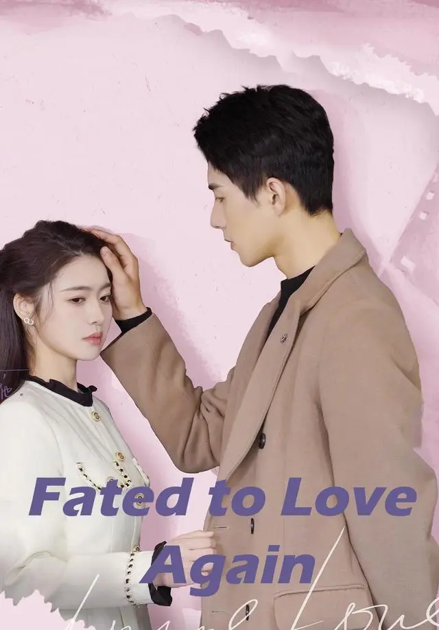 Fated to Love Again short drama poster