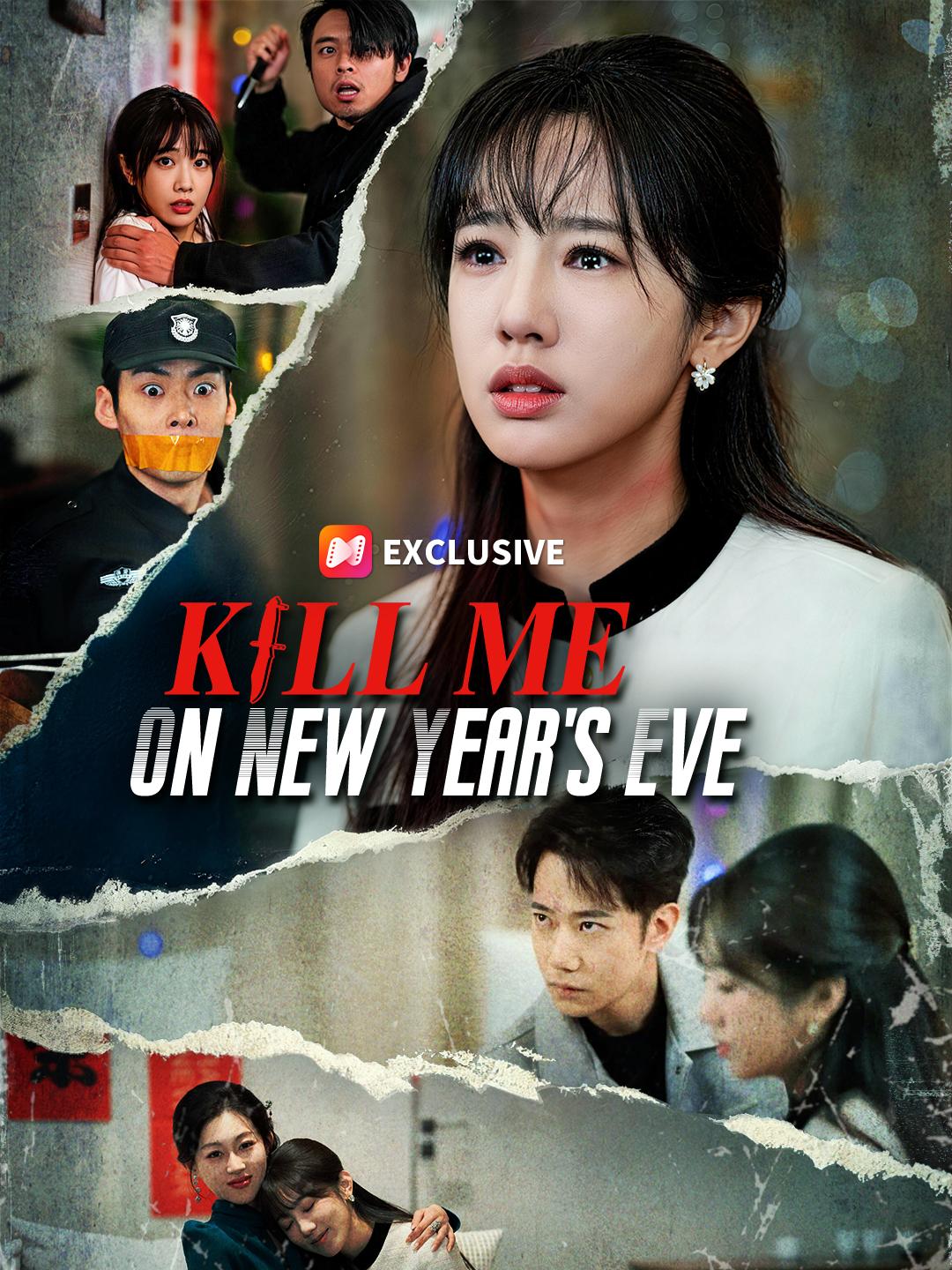 Kill Me On New Year's Eve short drama poster