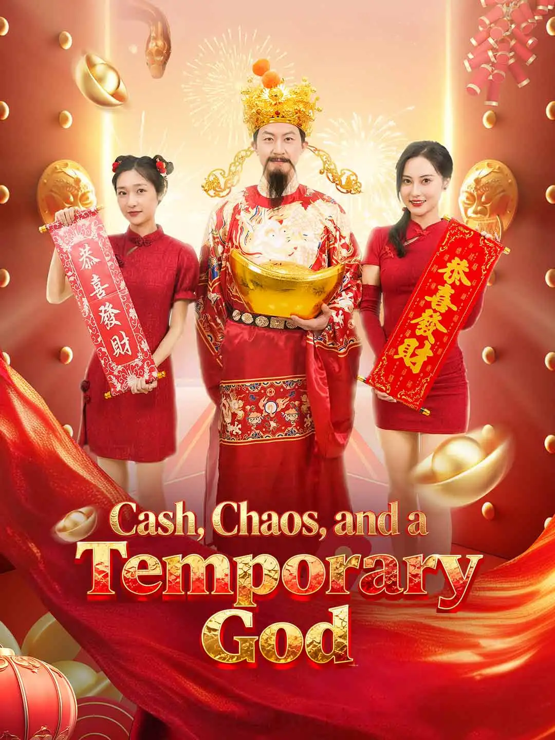 Cash, Chaos, and a Temporary God short drama poster