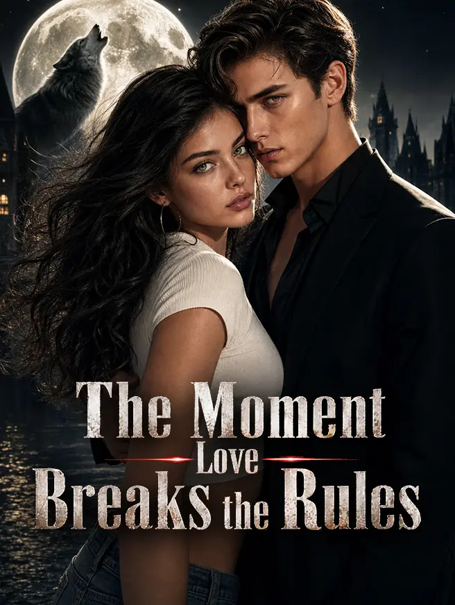 The Moment Love Breaks the Rules short drama poster