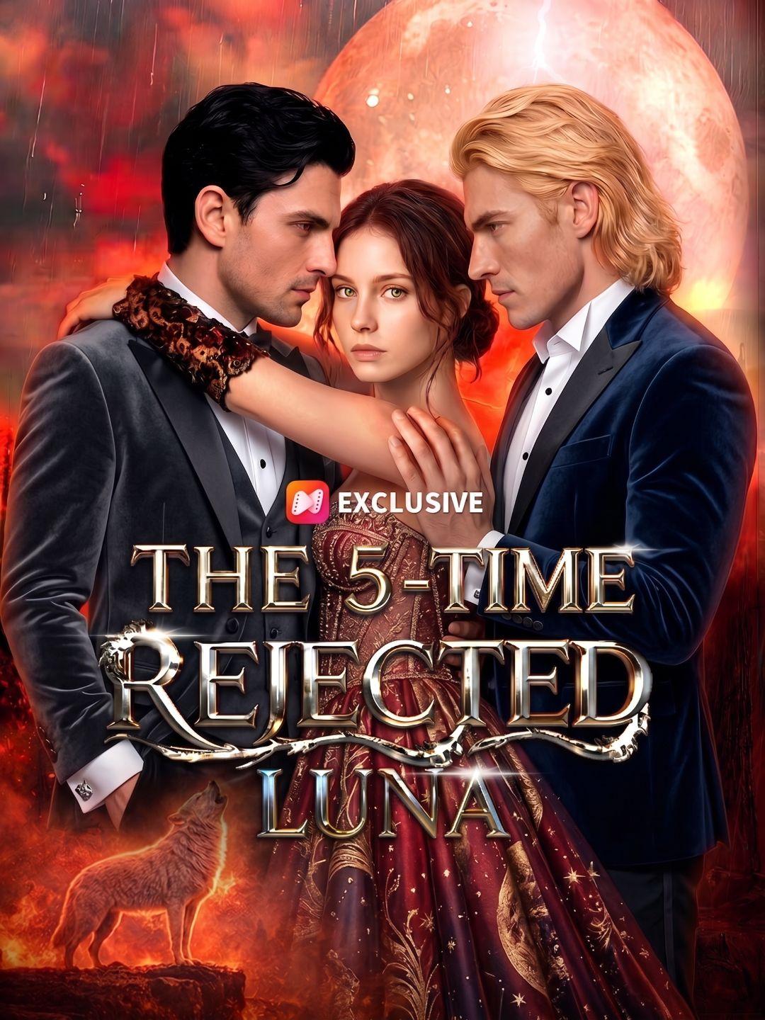 The 5-time rejected luna short drama poster