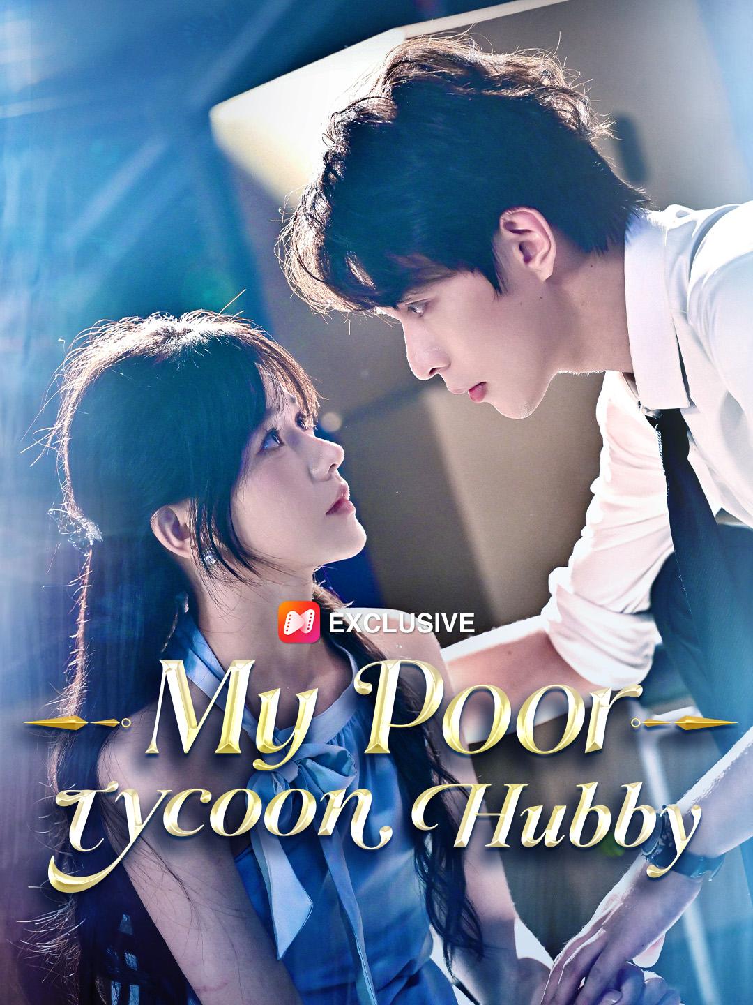 My Poor tycoon Hubby short drama poster