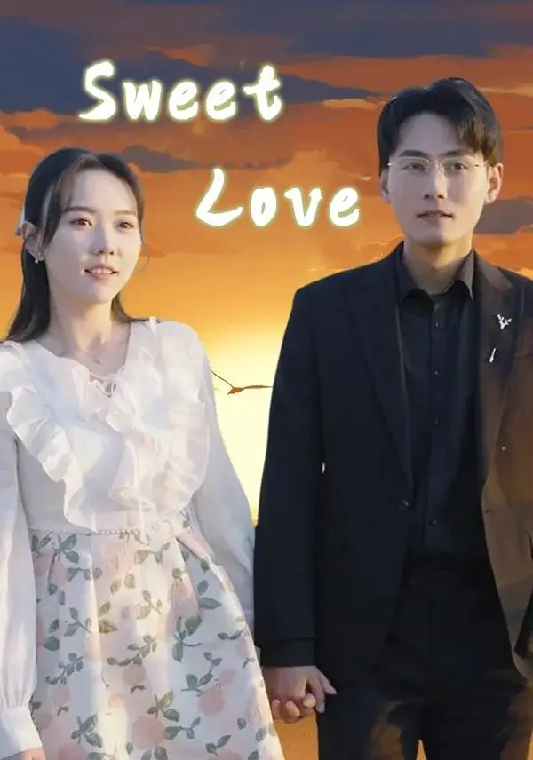 Sweet Love short drama poster