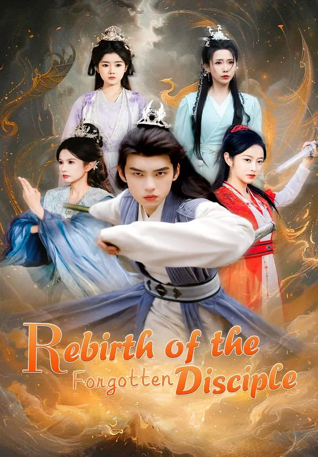 Rebirth of the Forgotten Disciple short drama poster