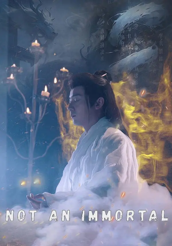 Not an Immortal short drama poster