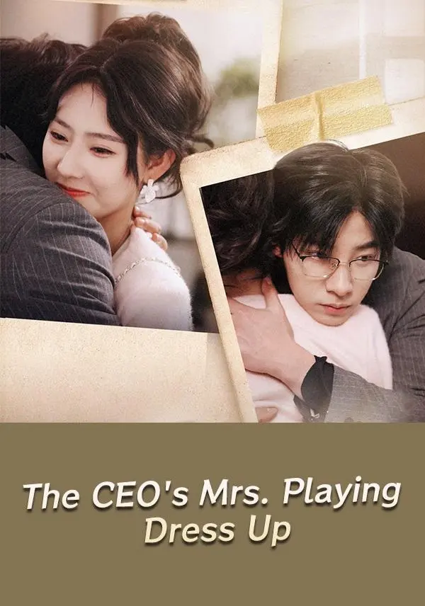 The CEO's Mrs. Playing Dress Up short drama poster