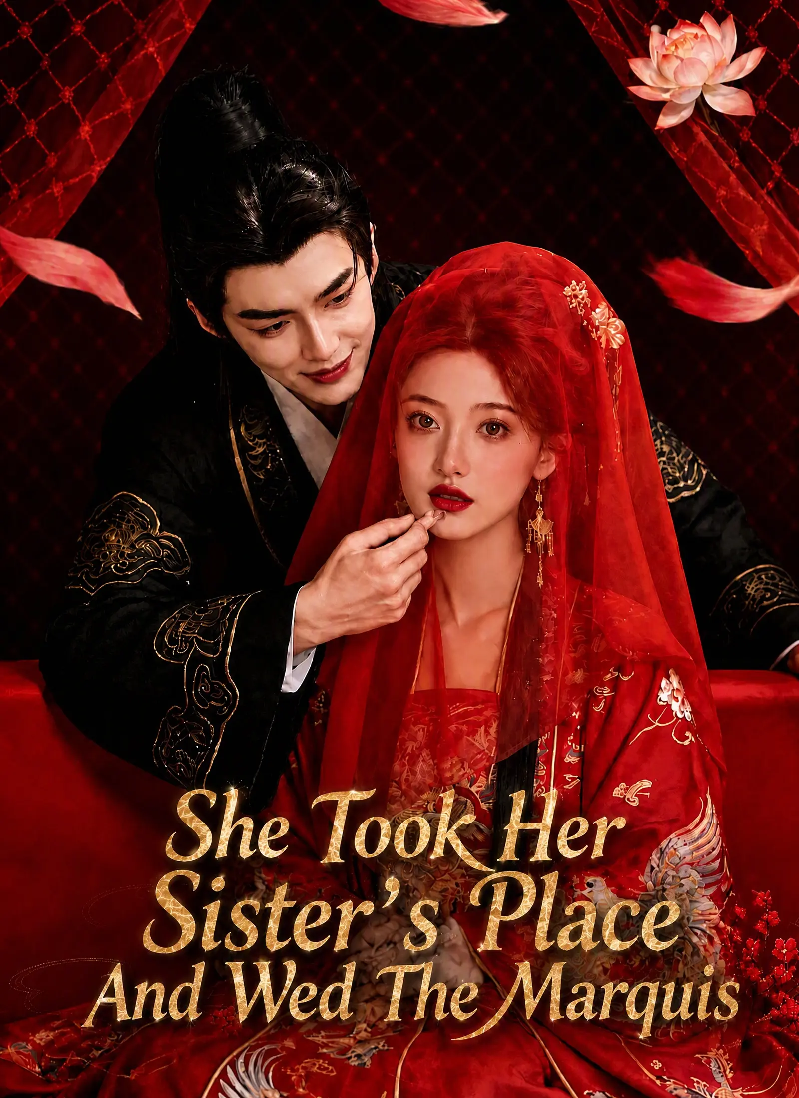 She Took Her Sister’s Place And Wed The Marquis short drama poster