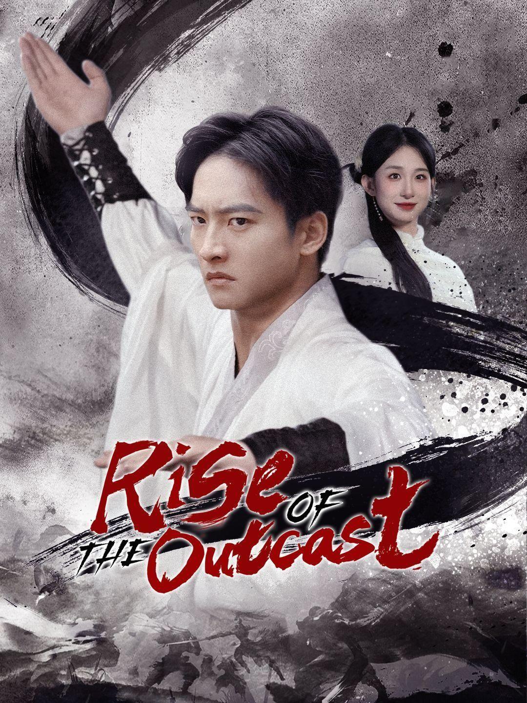 (Dubbed)Rise of the Outcast short drama poster