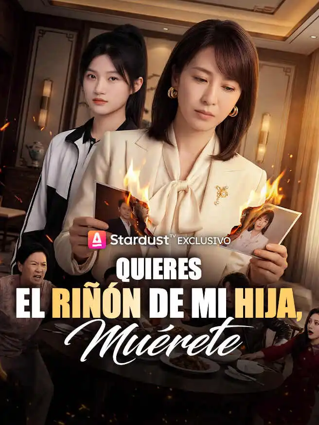 Quieres el riñón de mi hija, muérete short drama poster