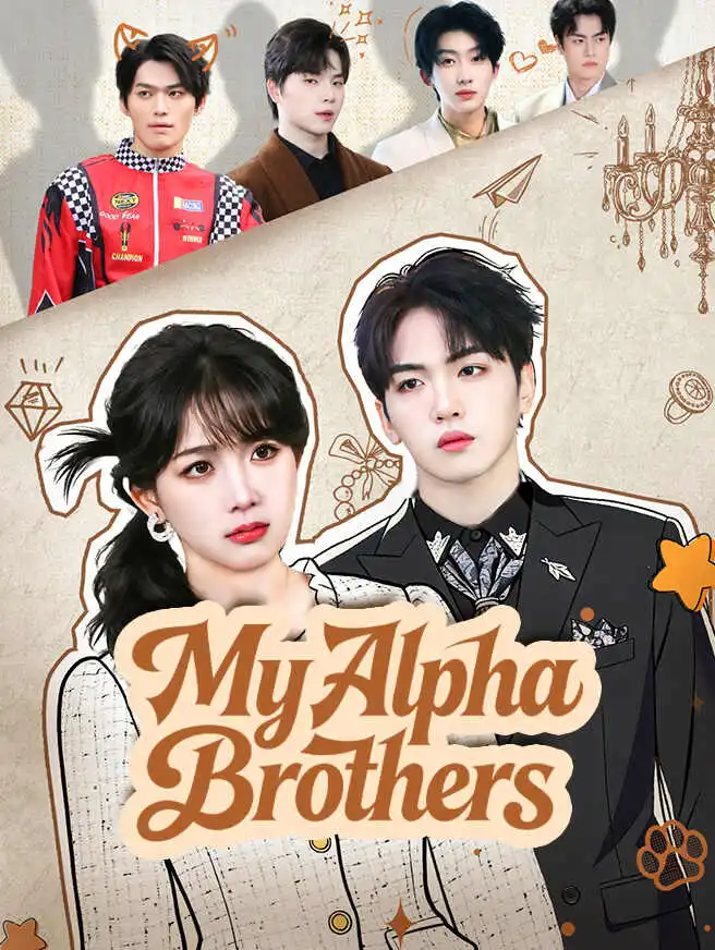 My Alpha Brothers short drama poster