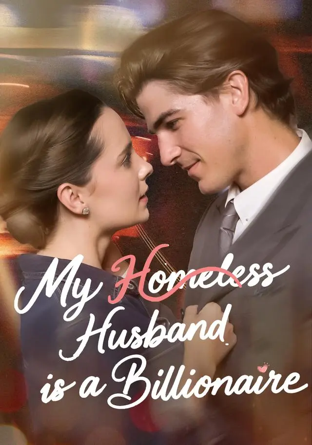 My Homeless Husband is a Billionaire short drama poster