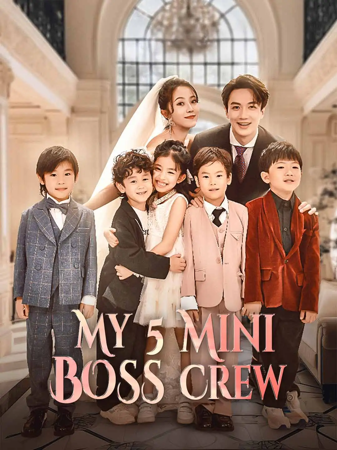 My 5 Mini Boss Crew short drama poster