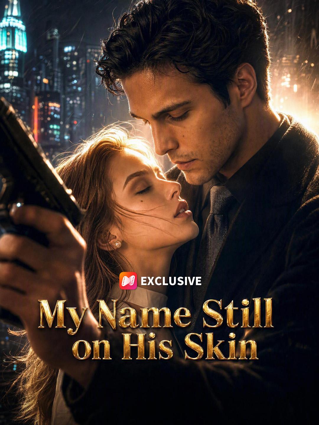 My Name Still on His Skin short drama poster