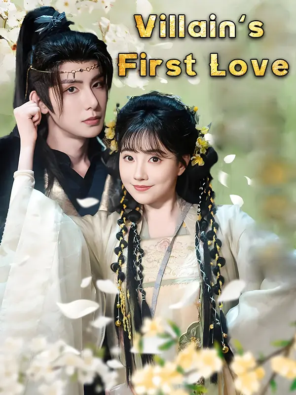 Villain's First Love short drama poster