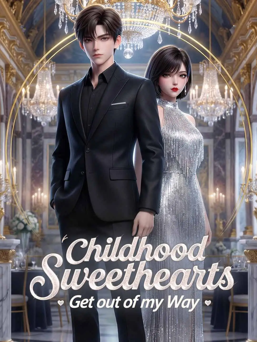 Childhood Sweethearts, Get out of My Way short drama poster