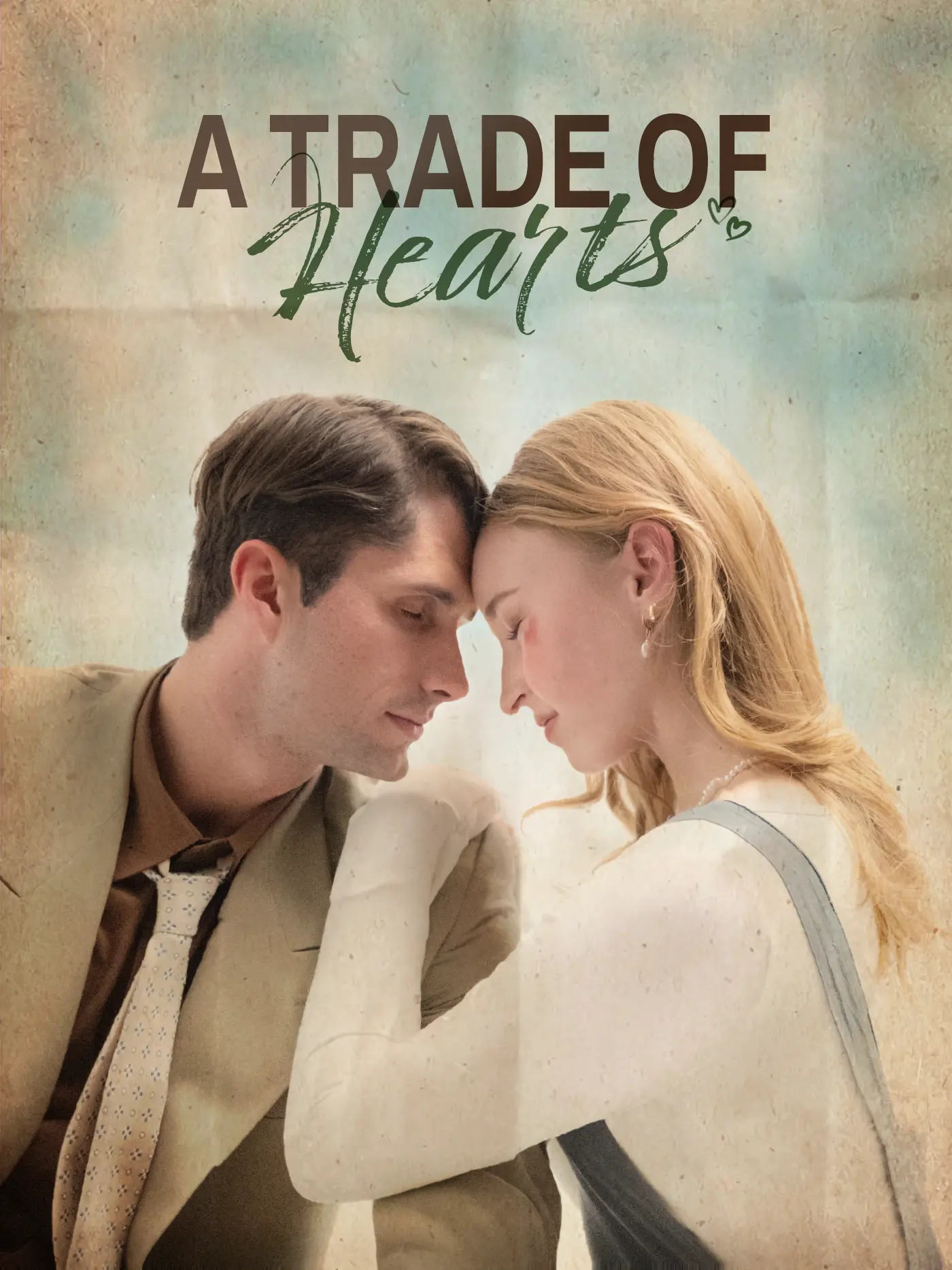 A Trade of Hearts short drama poster