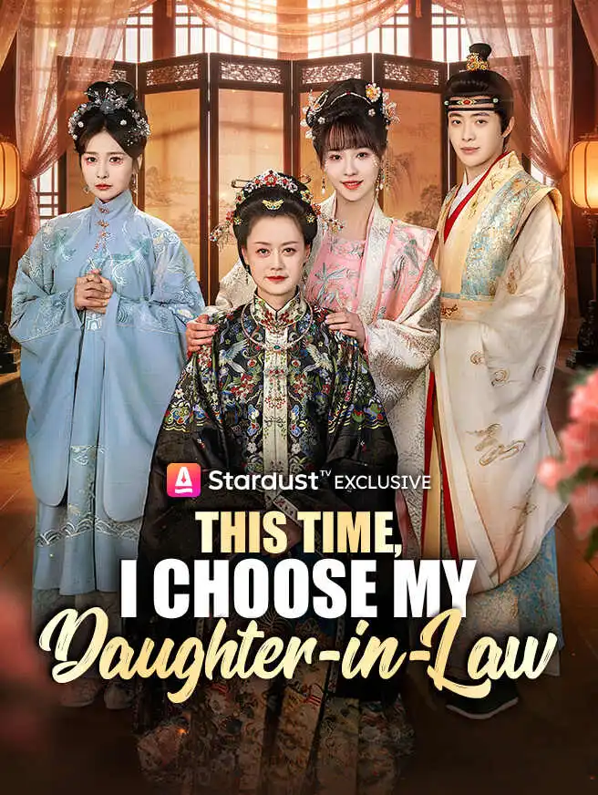 This Time, I Choose My Daughter-in-Law short drama poster